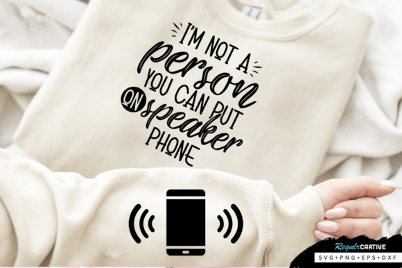 Im Not a Person You Can Put Sleeve SVG