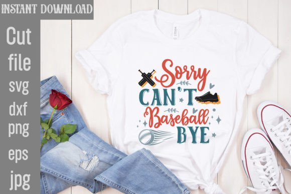 Sorry Can t Baseball Bye SVG Cut File Review